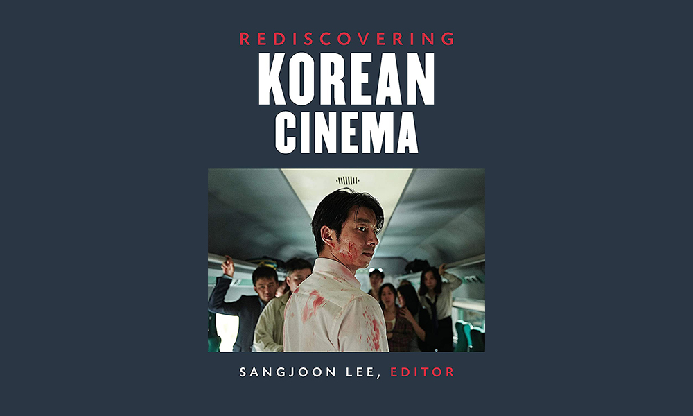 Korea Blog: Rediscovering Korean Cinema, An Academic Look at the Zombies, Mutants, Criminals, and Prostitutes of South Korea’s Silver Screen